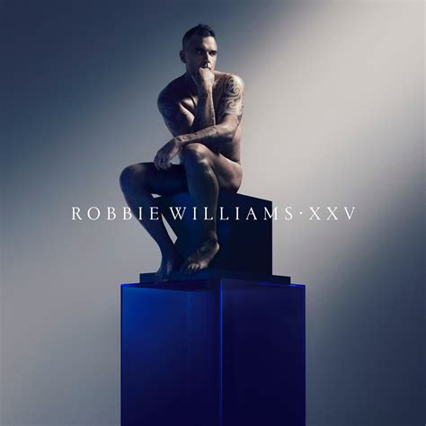 XXV (Robbie Williams album) .